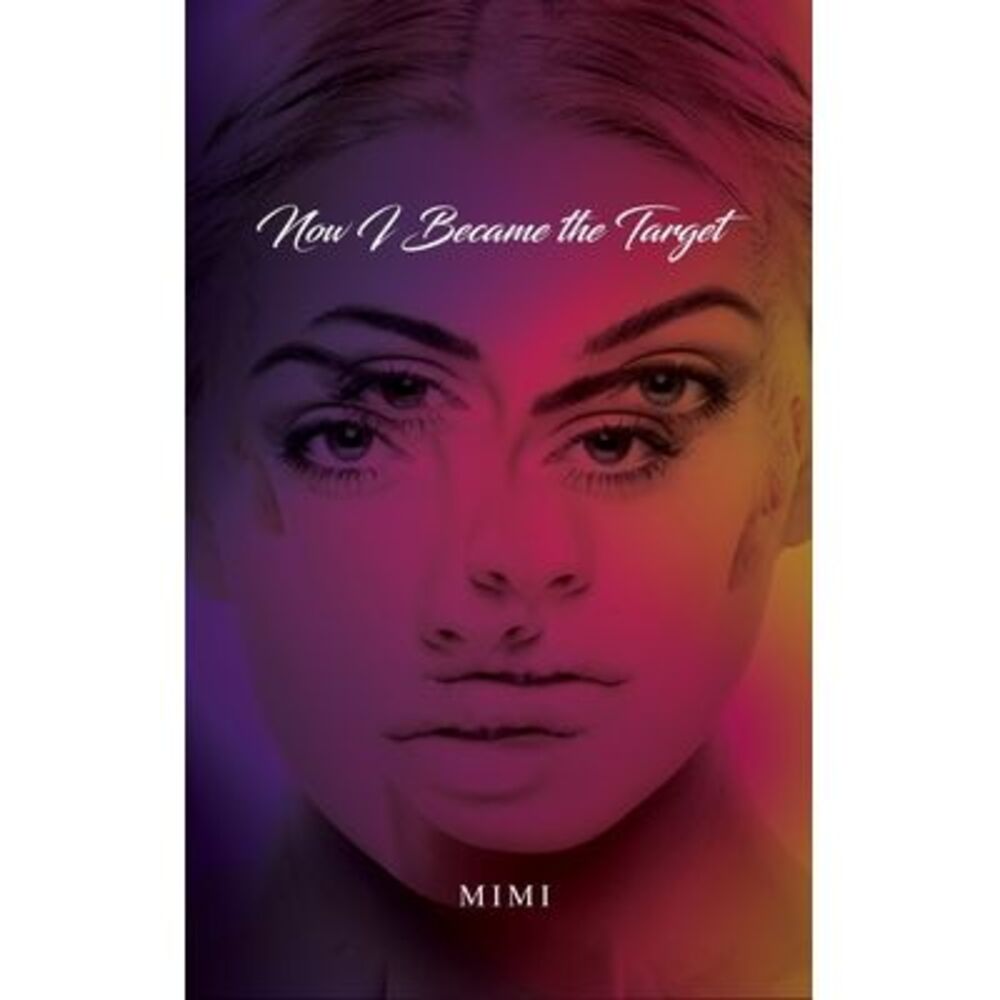 Now I Became the Target -- Mimi